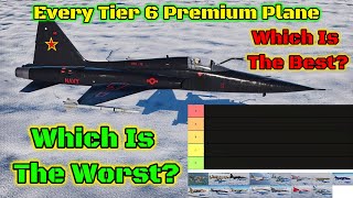 Rank 6 Premium Plane Tier List [War Thunder]