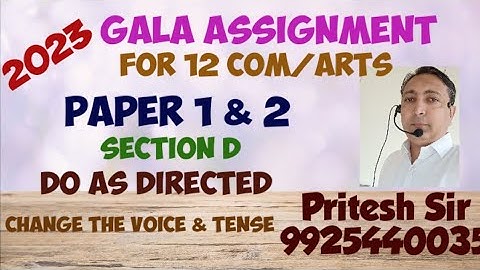 Do as Directed/Std 12 Gala Assignment 2023 English Paper 1 & 2 Solution/ Change the voice and tense