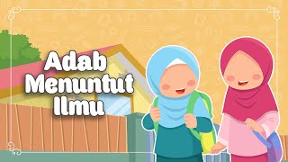 Adab Menuntut Ilmu