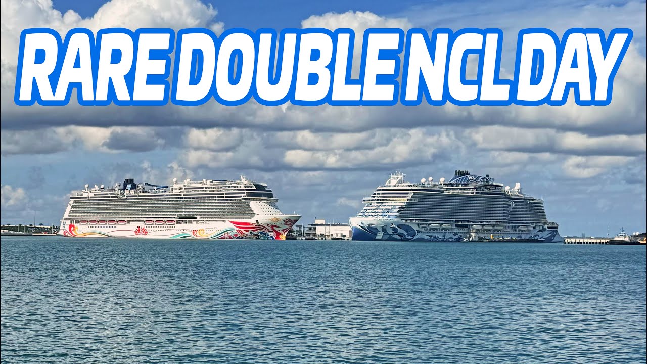 Rare Double NCL Day in Port Canaveral!
