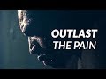 Outlast  The Pain