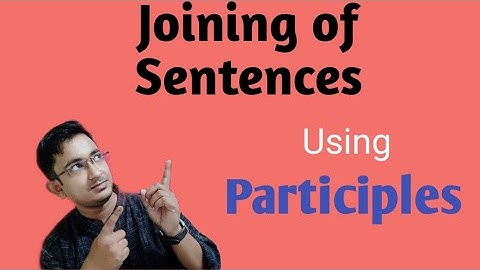 Joining with Participle || Simple Sentence Joining