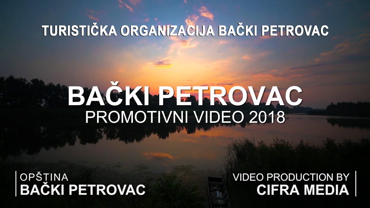 Bački Petrovac 2018 // Video produkcija CIFRA MEDIA