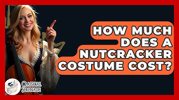 How Much Does A Nutcracker Costume Cost? - Classical Serenade