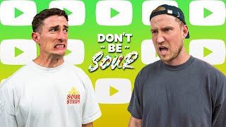 Uncomfortable Discussions with JoeKnowsBest - DON'T BE SOUR EP. 51