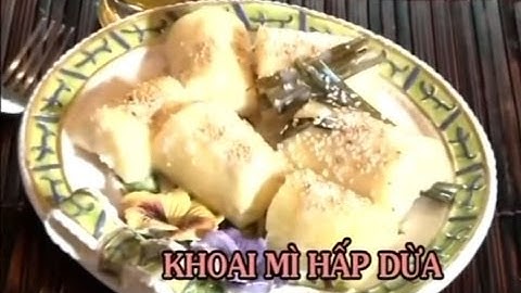 Khoai Mì Hấp Dừa - Xuân Hồng