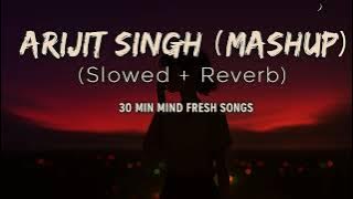 💔 Arijit Singh Sad LoFi Mix (Slowed   Reverb) – 2AM Vibes for Broken Hearts
