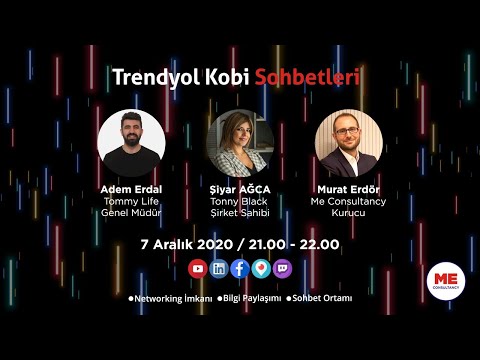 TRENDYOL KOBİ SOHBETLERİ (Trendyol'da Satıcı Olmak)