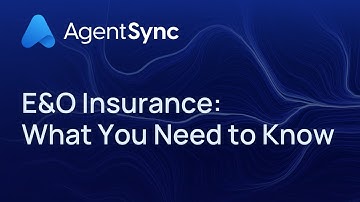 E&O Insurance: What You Need to Know | AgentSync