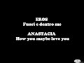 Eros Ramazzotti e Anastacia I Belong to you (Lyrics)