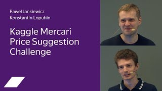 Kaggle Mercari Price Suggestion Challenge (1 place) — Pawel Jankiewicz, Konstantin Lopuhin