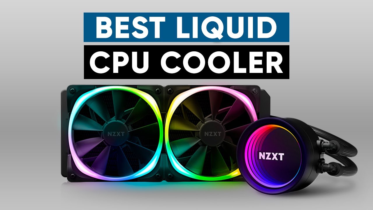 Top 5 Best Liquid CPU Cooler YouTube