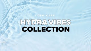 💧Hydrate. Vibe. Glow! ✨ | HYDRA VIBES COLLECTION