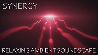 Relaxing Ambient Soundscape - Synergy - Layered Resonant Synth Tones/Shimmery Meditation Ambience