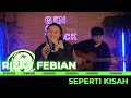 RIZKY FEBIAN - SEPERTI KISAH [LIVE ACOUSTIC] | GENONTRACK