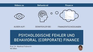 Psychologische Fehler und Behavioral (Corporate) Finance