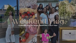 WEEKEND VLOG | MOTHER'S DAY, GIFT IDEAS, GRADUATION PARTY IN CHICAGO & MORE...