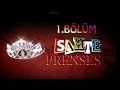 Sahte Prenses 1.Bölüm