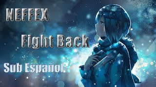 NEFFEX - Fight Back Sub Español | SubsRandom
