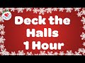 Deck the Halls with Lyrics 🎄 Fa-la-la, la-la-la, la, la, la! 🔔 Merry Christmas 1 Hour