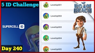 5 ID Challenge - Starting Over Boom Beach Gameplay | Goalie Boom Beach | Day 240