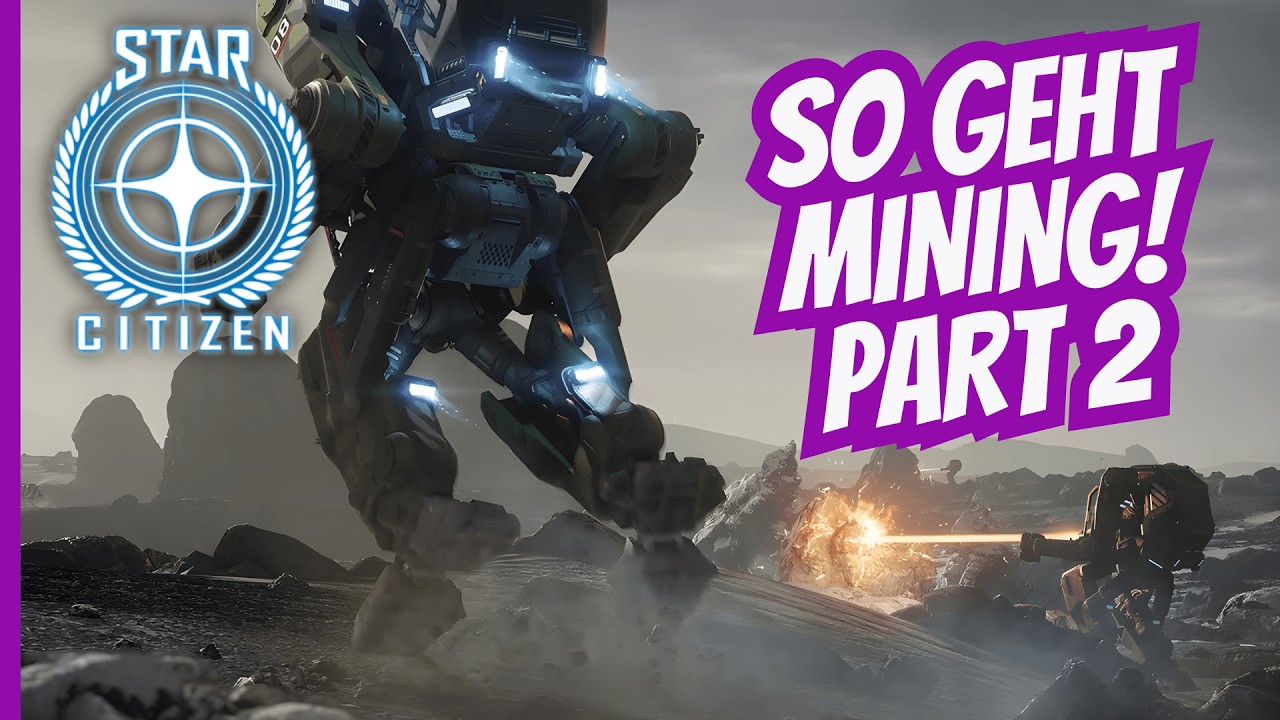 Star Citizen Mining einfach erklärt - Erze finden, abbauen & verkaufen mit dem ATLS GEO