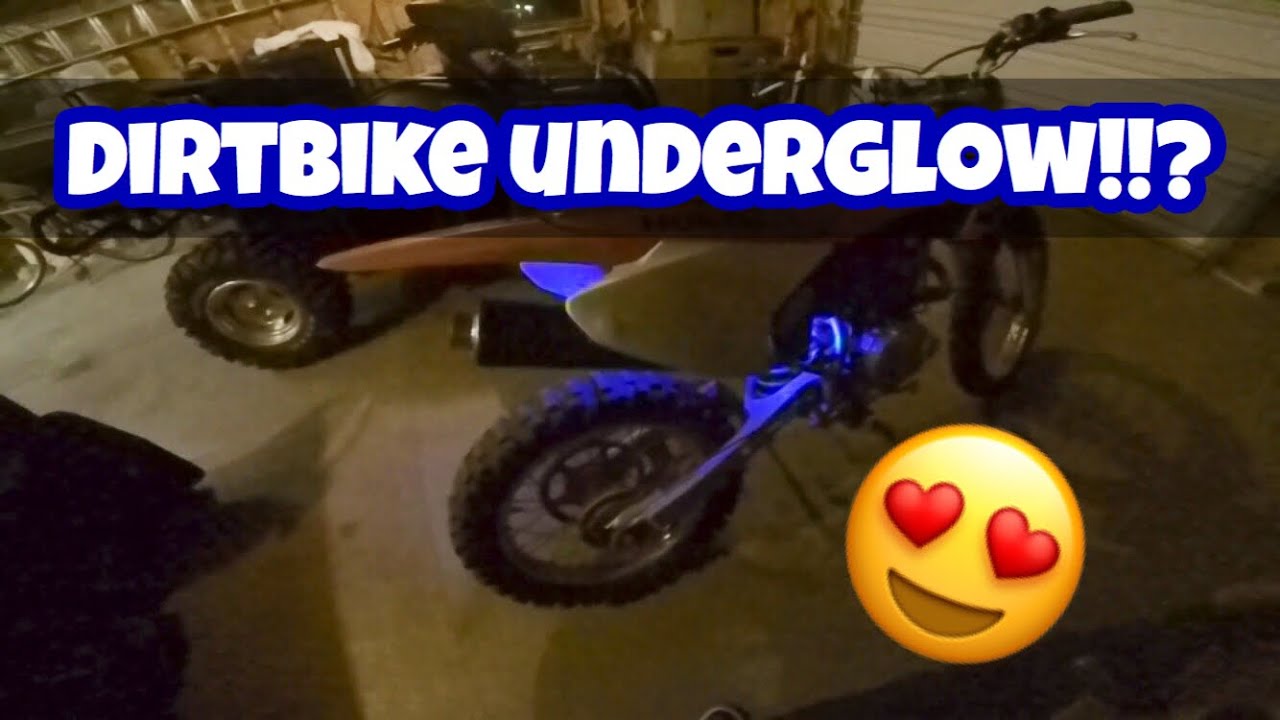 DIRTBIKE UNDERGLOW?!! YouTube