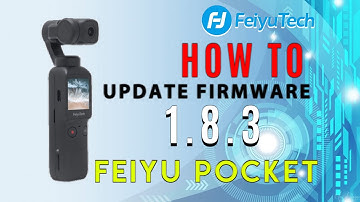 Feiyu Pocket - Firmware update
