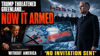 Trump Threatened Greenland… Now It's Arming With Canada Against Him