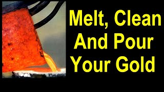 Turn Nuggets And Jewelry Into Gold Bars At Home!