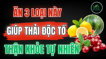 Buổi Sáng Chỉ Cần Ăn 3 Loại Trái Cây Này – Thận Khỏe, Cơ Thể Trẻ Lâu, Độc Tố Biến Mất!