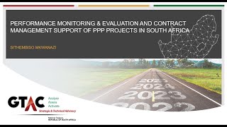 GTAC Webinar - Performance Monitoring, Evaluation & Contract Management Support of PPPs in SA