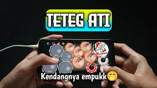 TETEG ATI || Kendangnya gurih polll ~ Full variasi sunan kendang (cover) Real drum mod kendang