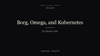 Borg, Omega & Kubernetes: How Google Runs Everything | Systems