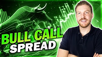 Bull Call Spread Explained: Options Trading Strategies