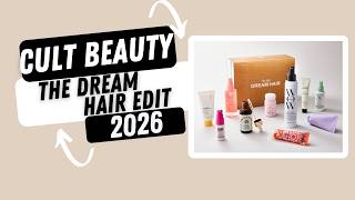Cult Beauty The Dream Hair Edit #beautybox
