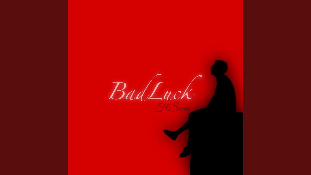 Watch BadLuck on YouTube Watch BadLuck on YouTube
