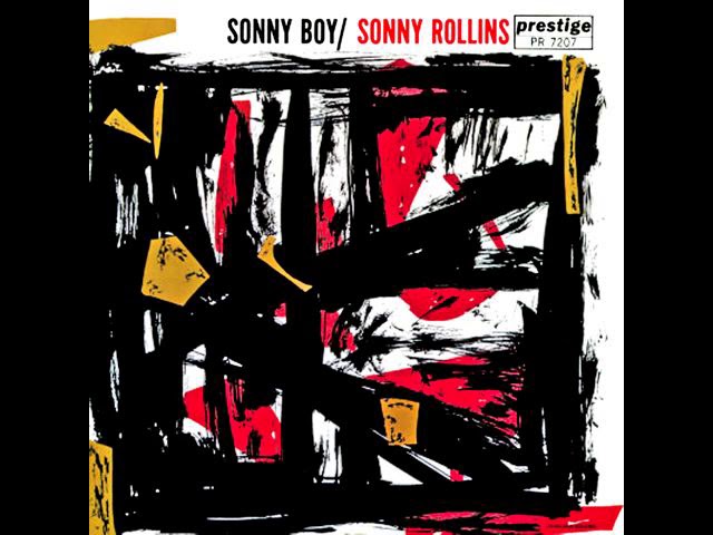 "Sonny Boy" - Sonny Rollins (Full Album)