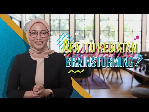 Video: Aturan Untuk Melakukan Brainstorming Yang Efektif