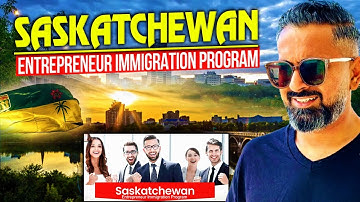 SINP Saskatchewan Entrepreneurship Immigration Program | Business & Investor Canada