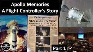 Apollo Memories - A Flight Controller's Story.  Part 1 of 2.  November 2, 2018 MAS Meeting