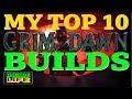 Grim dawn  my top ten best builds  october 2023