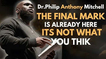 The Mark Is Already Here—But It’s Not What You Think | Philip Anthony Mitchell