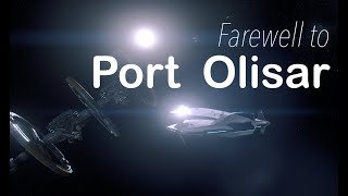 Star Citizen - A Farewell to Port Olisar