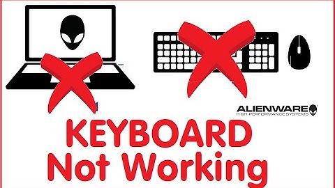Fix Keyboard Alienware Laptop or Desktop Not Working (X17 X14 M15 51M 13R3 R2 M17 Auroro 14 15 R13)
