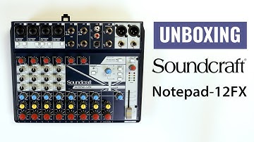 Soundcraft Notepad-12FX Unboxing and Features overview