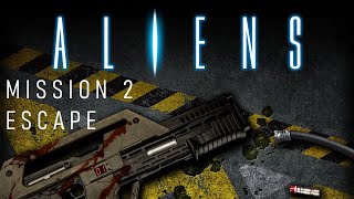 Aliens, Another Glorious Day in the Corp, Mission 2, Escape, Episode 1