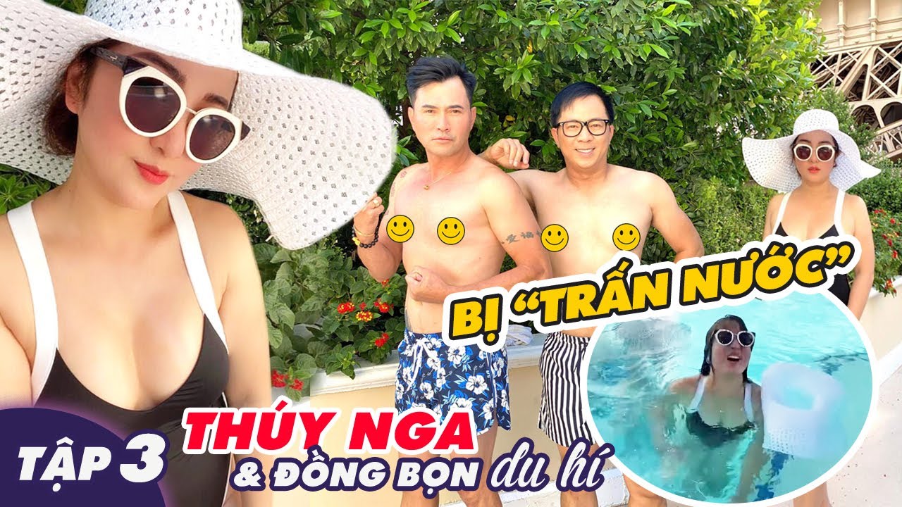 Thuý Nga bị “trấn nước” khi chúc mừng sinh nhật bạn || Thuý Nga du hí Las Vegas - Tập 3