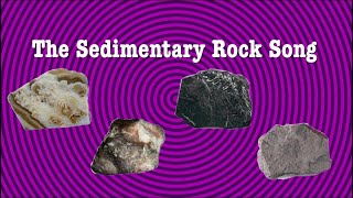 THE SEDIMENTARY ROCK SONG