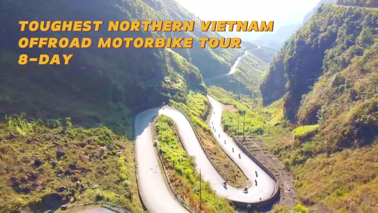 Toughest Northern Vietnam Motorbike Tour to Ba Be, Ha Giang, Sapa, Ngoc Chien, Mai Chau - Official Tour Video